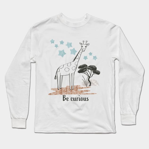 Be Curious Giraffe - Safari Collection Long Sleeve T-Shirt by Michele Norris